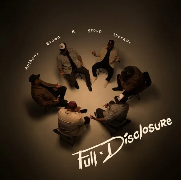 Full Disclosure by Anthony Brown & group therAPy