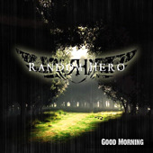 Good Morning Single by Random Hero
