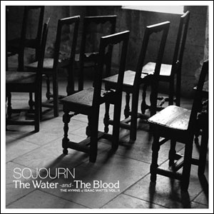 The Water And The Blood by Sojourn