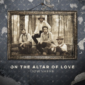 On The Altar Of Love Album Review by Downhere