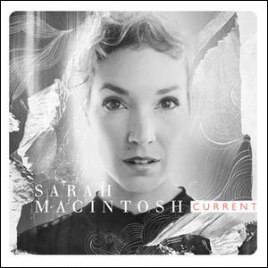 Current Album Review by Sarah MacIntosh
