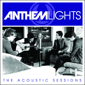The Acoustic Sessions Album Review by Anthem Lights