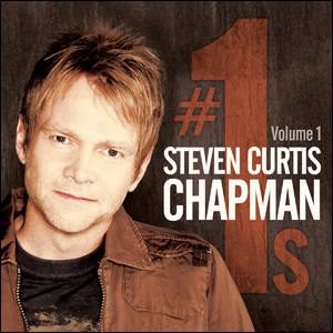 Number 1's Volume 1 by Steven Curtis Chapman