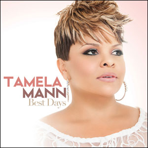 Best Days by Tamela Mann