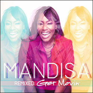Remixed: Get Movin' Album Review by Mandisa