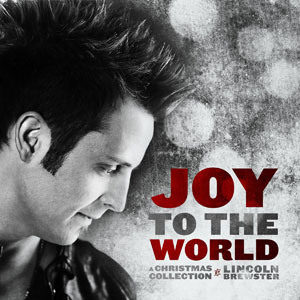 Joy to the World by Lincoln Brewster