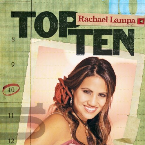 Top 10 by Rachael Lampa
