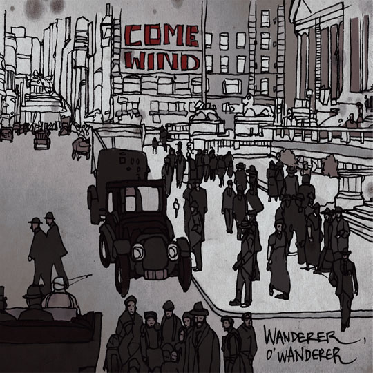 Wanderer, O' Wanderer EP by Come Wind
