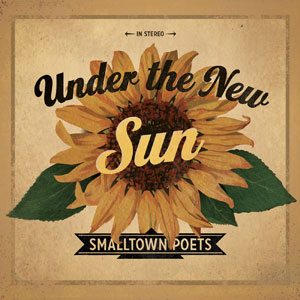 Under The New Sun EP Album Review by Smalltown Poets