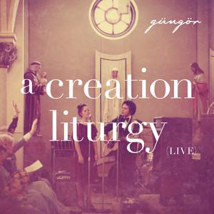 A Creation Liturgy Album Review by Gungor