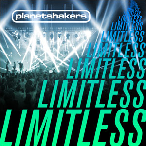 Limitless Album Review by Planetshakers