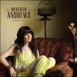 Worth It All Album Review by Meredith Andrews