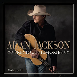 Precious Memories Vol. 2 by Alan Jackson