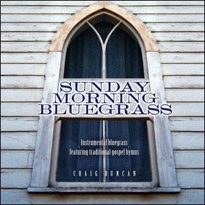Sunday Morning Bluegrass by Craig Duncan