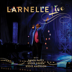 Live in Nashville by Larnelle Harris
