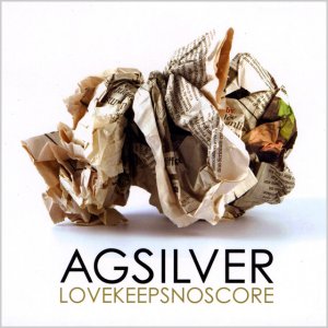 Love Keeps No Score by AG Silver