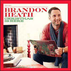 Christmas Is Here Album Review by Brandon Heath