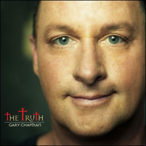 The Truth Album Review by Gary Chapman