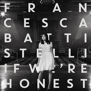 If We're Honest Album Review by Francesca Battistelli