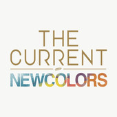 New Colors by The Currnet