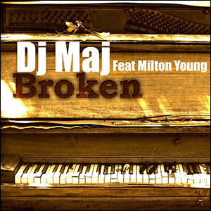 Broken (Single) by DJ Maj