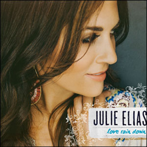 Love Rain Down Album Review by Julie Elias