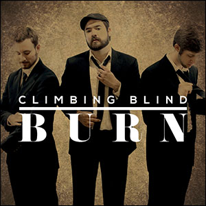 Burn EP Album Review by Climbing Blind