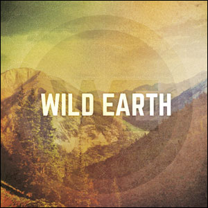 Wild Earth - EP by Wild Earth