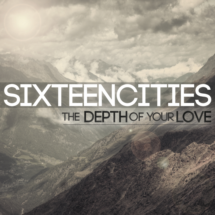 The Depth Of Your Love Album Review by Sixteen Cities