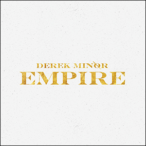 Empire by Derek Minor