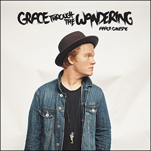 Grace Through the Wandering Album Review by Aaron Gillespie