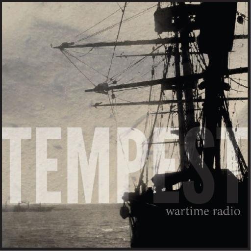 Tempest by Wartime Radio
