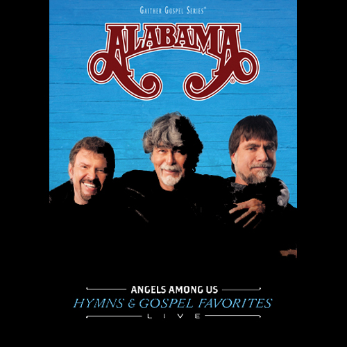 Angels Among Us: Hymns & Gospel Favorites by Alabama