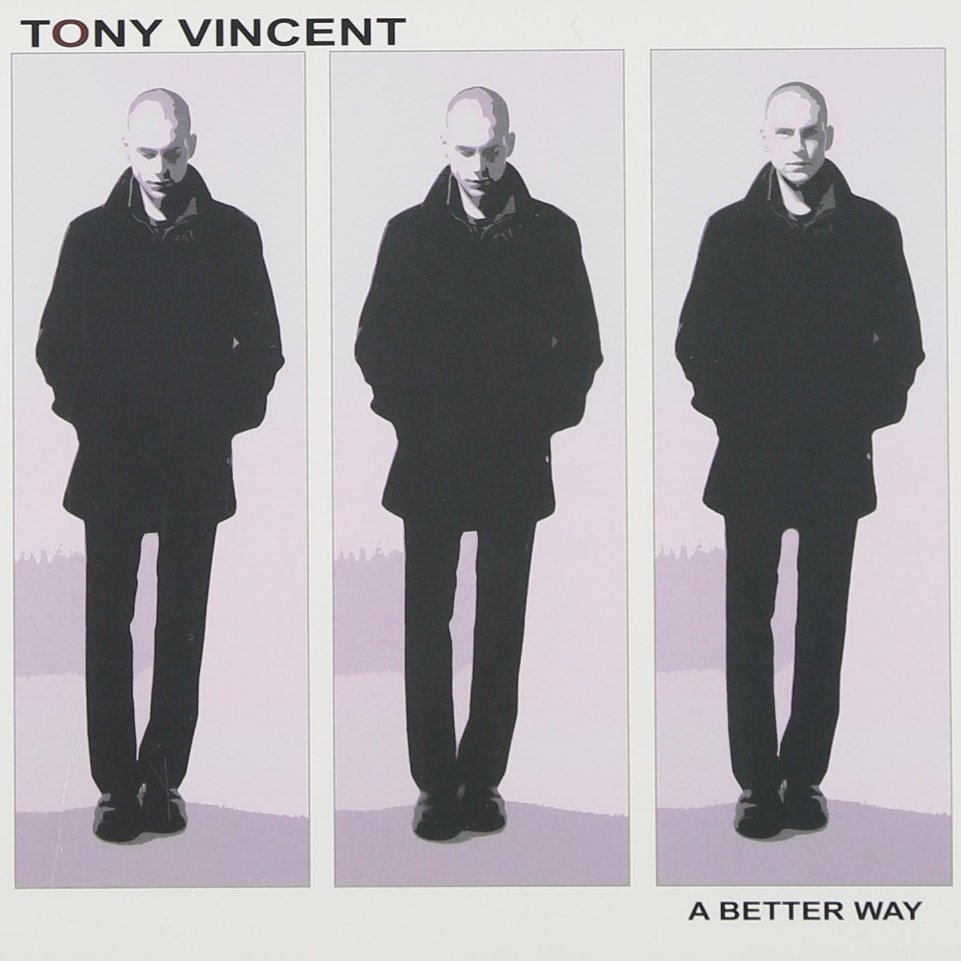 A Better Way - EP by Tony Vincent