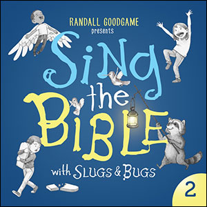 Sing the Bible with Slugs & Bugs V2 by Randall Goodgame