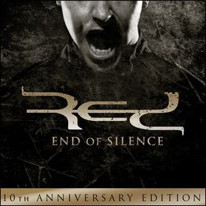 End of Silence 10th Anniversary Edition by RED