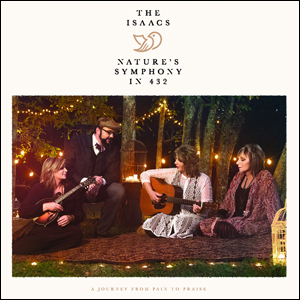 Nature's Symphony in 432 by The Isaacs