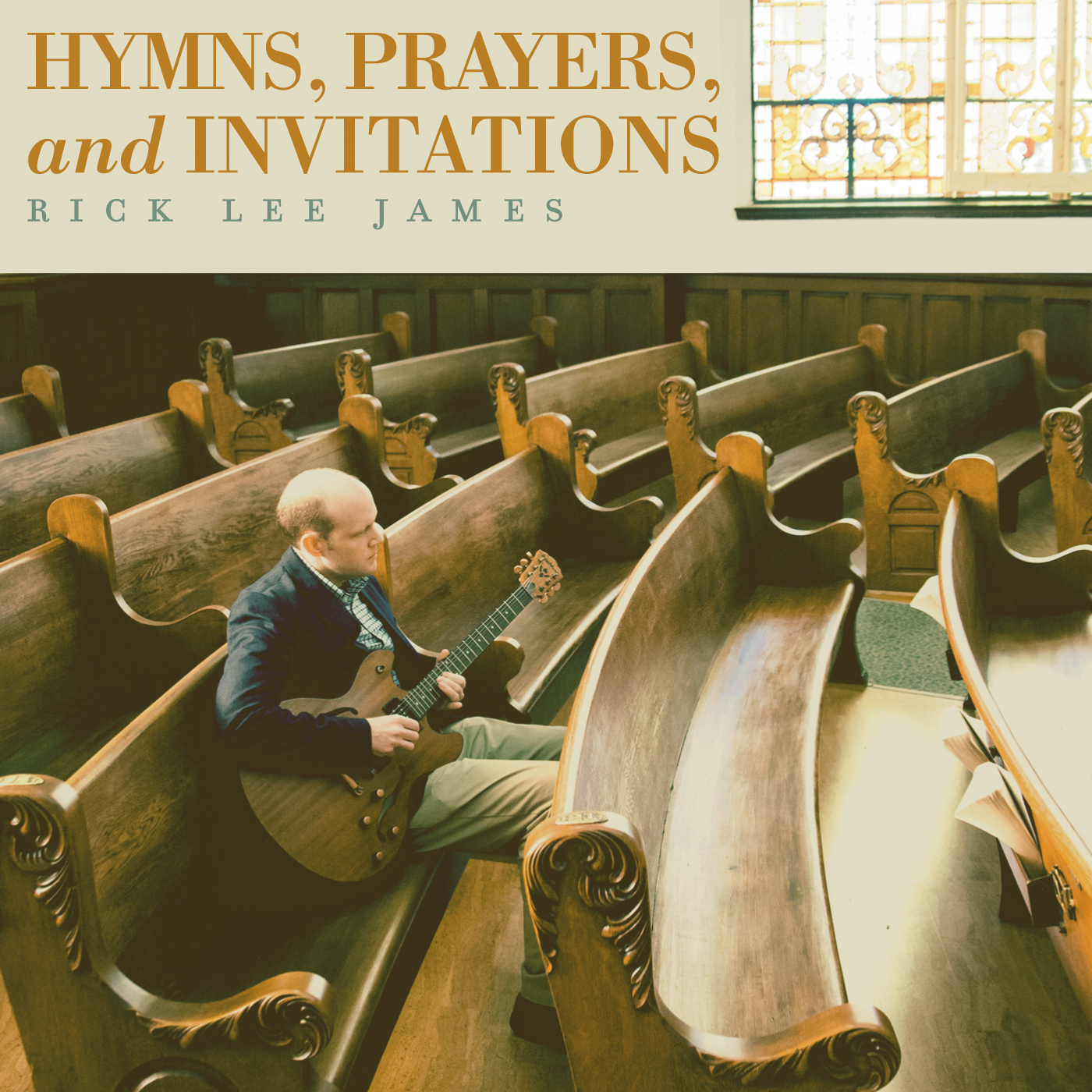 Hymns, Prayers, and Invitations by Rick Lee James