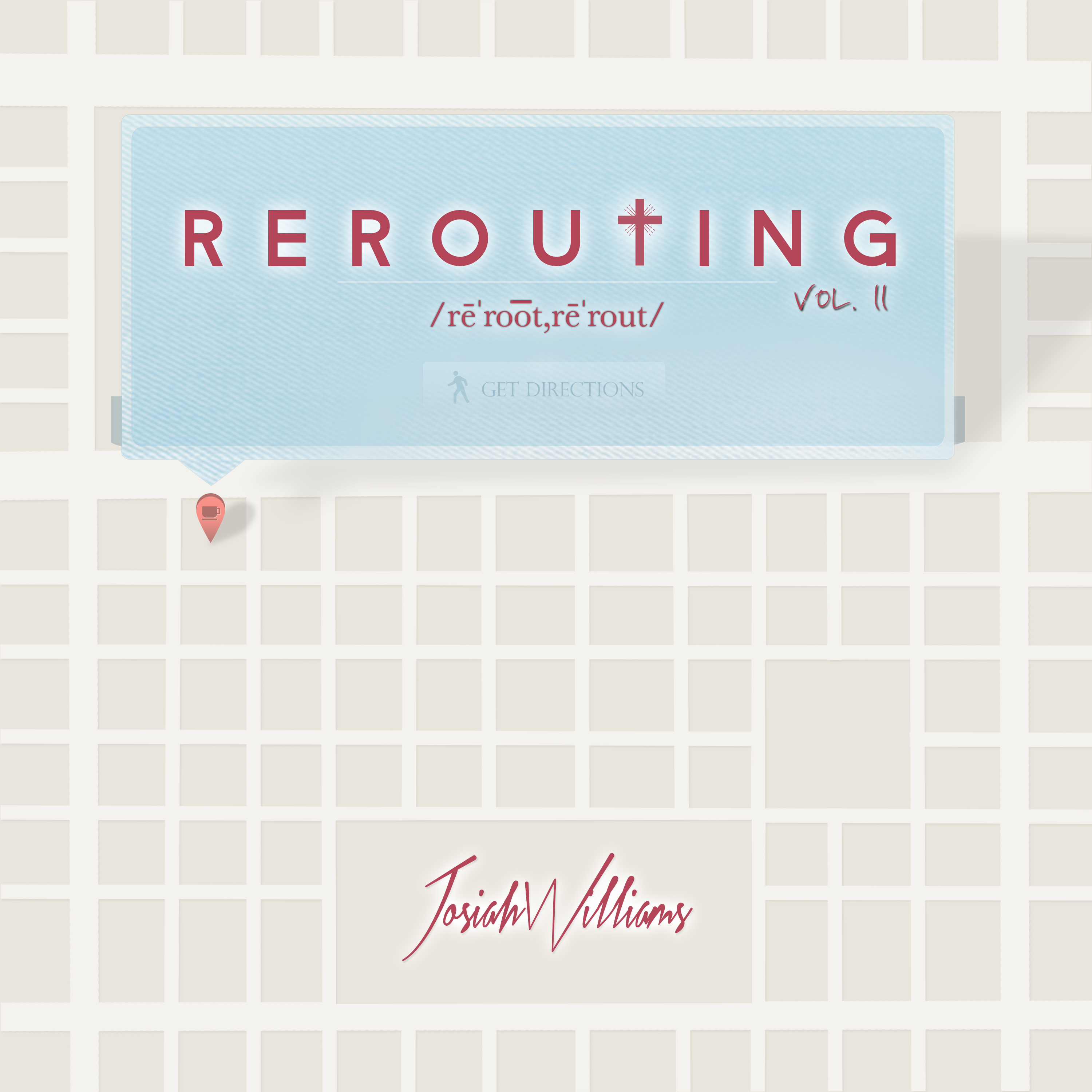 Rerouting, Vol. II by Josiah Williams