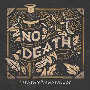 No Death EP by Jeremy Vanderloop