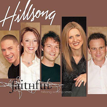 Faithful by Hillsong Worship