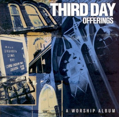 Offerings Album Review by Third Day