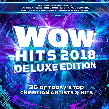 WOW Hits 2018 (Deluxe Edition) [Disc 1] by Various Artists - "WOW" Series