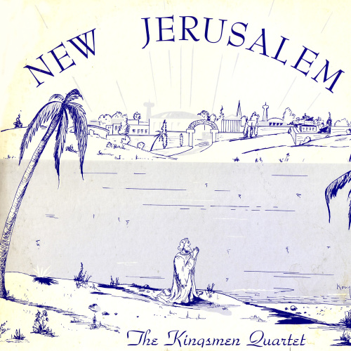 New Jerusalem by The Kingsmen