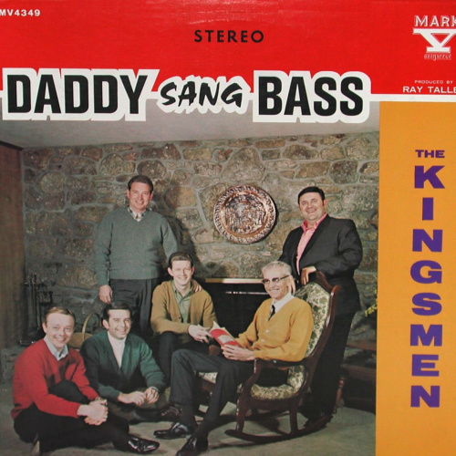 Daddy Sang Bass by The Kingsmen