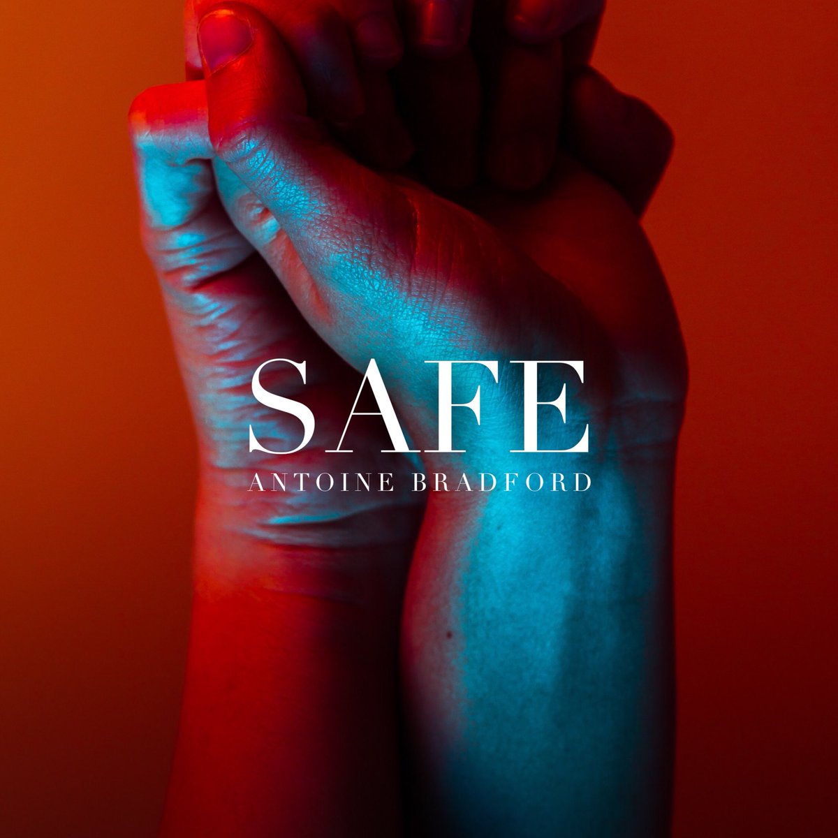 Safe (Single) by Antoine Bradford