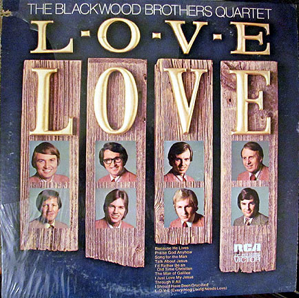 L-O-V-E by The Blackwood Brothers Quartet