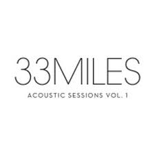 Acoustic Sessions, Vol. 1 by 33Miles