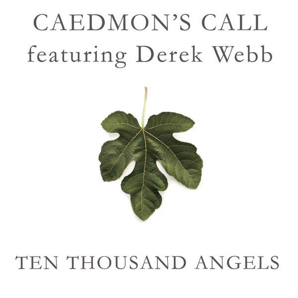 Ten Thousand Angels (single) by Caedmon's Call