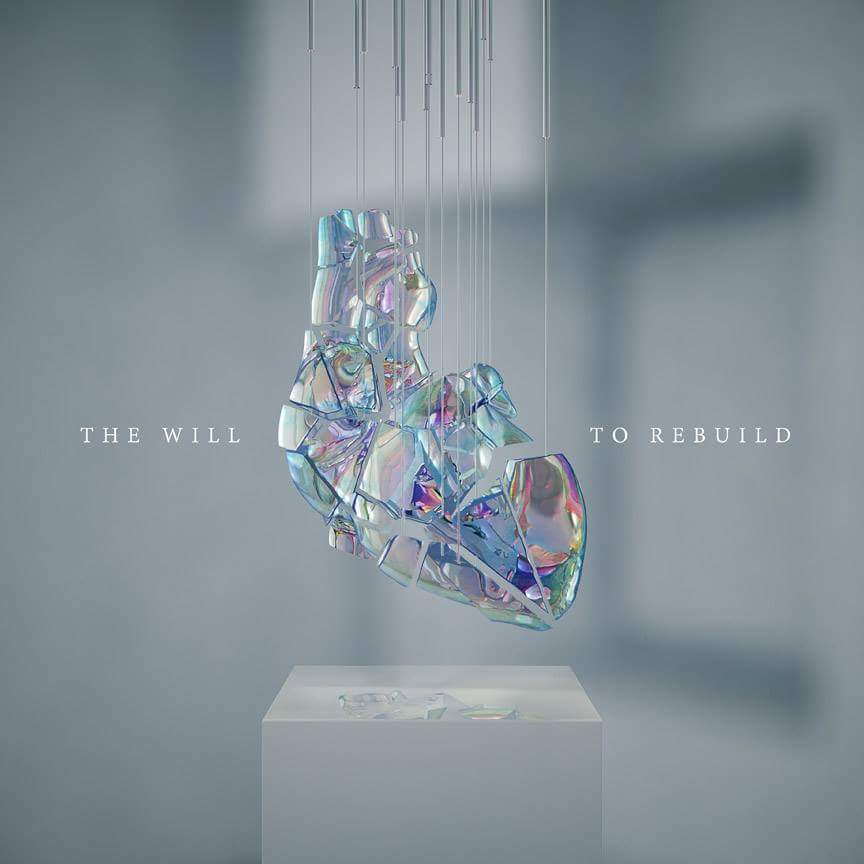 The Will to Rebuild by For All Eternity